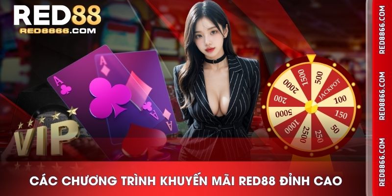 Các chương trình khuyến mãi RED88 đỉnh cao