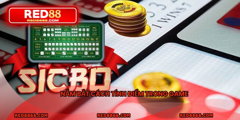Nắm bắt cách tính điểm trong game